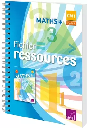 Couverture du produit · Maths+ CM1: Fichier ressources