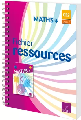 Couverture du produit · Maths + CE2 Cycle 2: Fichier ressources