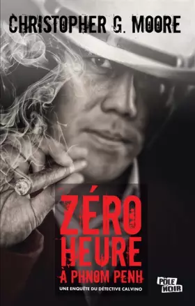 Couverture du produit · Zéro Heure à Phnom Penh