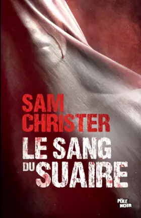 Couverture du produit · Le Sang du Suaire