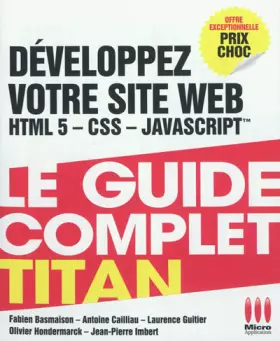Couverture du produit · DEVELOPPEZ VOTRE SITE WEB (HTML5,CSS3,JAVAS
