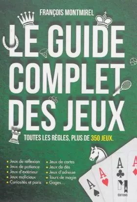 Couverture du produit · Le guide complet des jeux