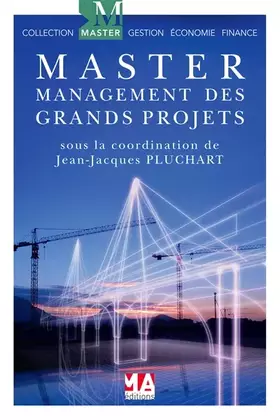 Couverture du produit · MANAGEMENT DES GRANDS PROJETS