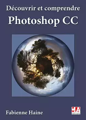 Couverture du produit · DECOUVRIR ET COMPRENDRE PHOTOSHOP
