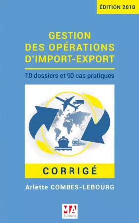 Couverture du produit · Gestion des opérations d'import-export - Corrigé