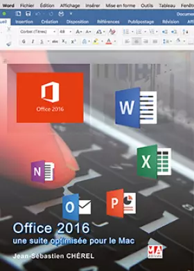 Couverture du produit · Office 2016, une suite optimisée pour le Mac