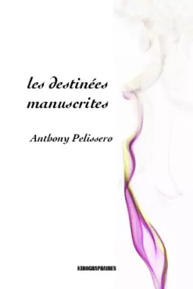 Couverture du produit · Les Destinées Manuscrites