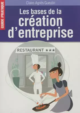 Couverture du produit · Les bases de la création d'entreprise