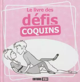 Couverture du produit · Le livre des défis coquins