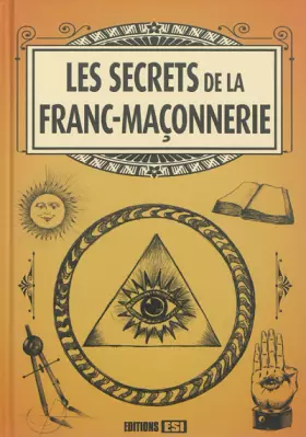 Couverture du produit · Les secrets de la franc-maçonnerie