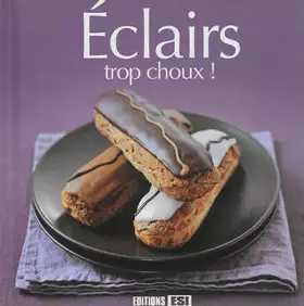 Couverture du produit · eclairs trop choux