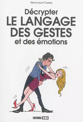 Couverture du produit · Décrypter le langage des gestes et des émotions