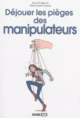 Couverture du produit · Déjouer les pièges des manipulateurs