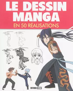 Couverture du produit · DESSIN MANGA EN 50 REALISATIONS (LE)