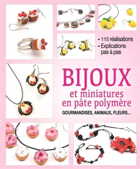 Couverture du produit · Bijoux et miniatures en pâte polymère