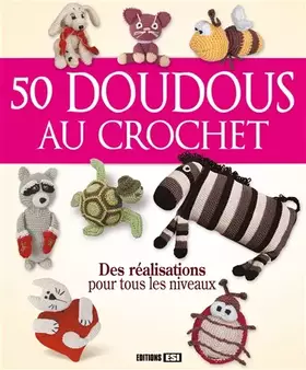 Couverture du produit · 50 doudous au crochet