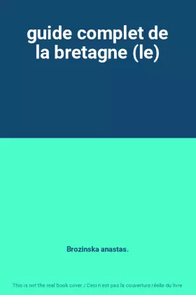 Couverture du produit · guide complet de la bretagne (le)