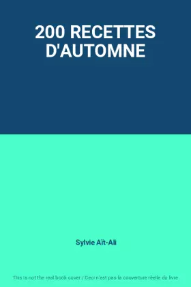 Couverture du produit · 200 RECETTES D'AUTOMNE