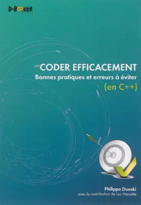 Couverture du produit · Coder efficacement : Bonnes pratiques et erreurs à éviter (en c++)