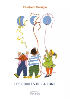 Couverture du produit · LES CONTES DE LA LUNE