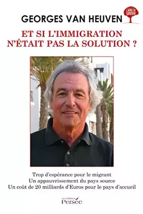 Couverture du produit · ET SI L IMMIGRATION N ETAIT PAS LA SOLUTION ?
