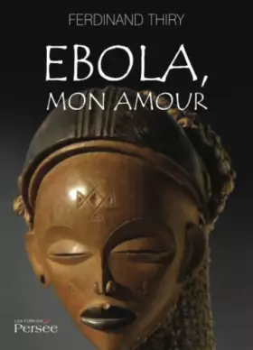 Couverture du produit · Ebola, mon amour