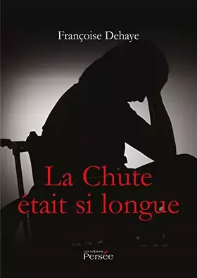 Couverture du produit · La Chute était si longue