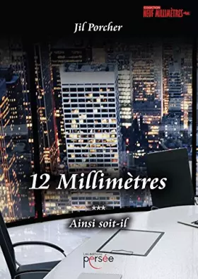 Couverture du produit · 12 Millimètres Ainsi soit-il