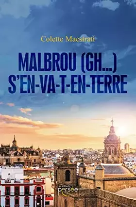 Couverture du produit · Malbrou (gh...) S'en-va-t-en-terre