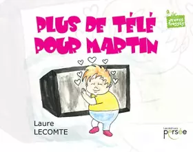 Couverture du produit · Plus de télé pour Martin