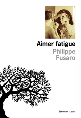 Couverture du produit · Aimer fatigue
