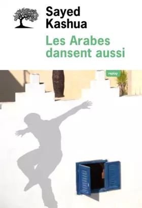 Couverture du produit · Les Arabes dansent aussi