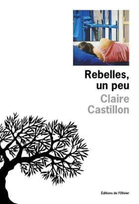 Couverture du produit · Rebelles, un peu