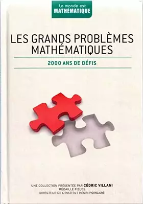 Couverture du produit · Les grands problèmes mathématiques : 2000 ans de défis