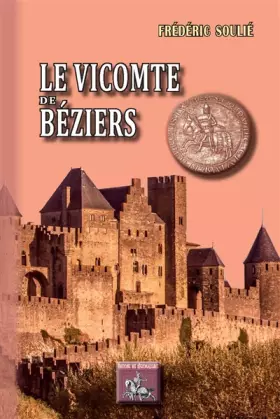 Couverture du produit · Le vicomte de Béziers
