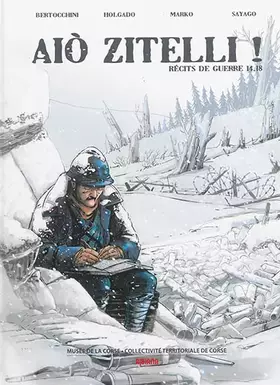 Couverture du produit · Aio Zitelli: Récits de guerre 14-18