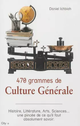 Couverture du produit · 470 grammes de culture generale