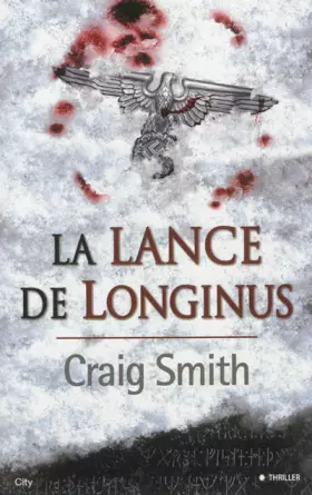 Couverture du produit · La lance de Longinus