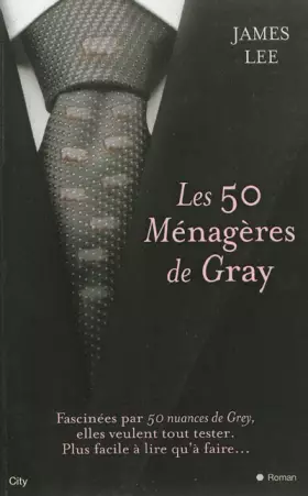 Couverture du produit · Les 50 ménagères de Gray