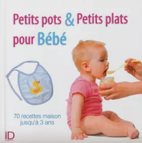 Couverture du produit · Petits plats et petits pots pour Bébé