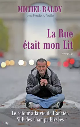 Couverture du produit · La rue était mon lit