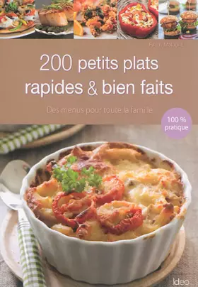 Couverture du produit · 200 PETITS PLATS RAPIDES ET BIEN FAITS