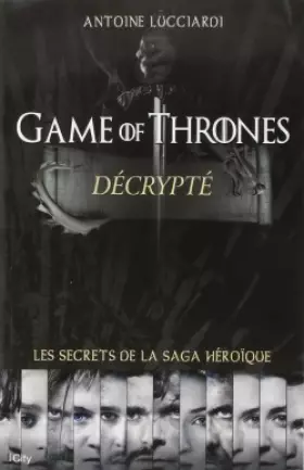 Couverture du produit · Game of Thrones decrypté