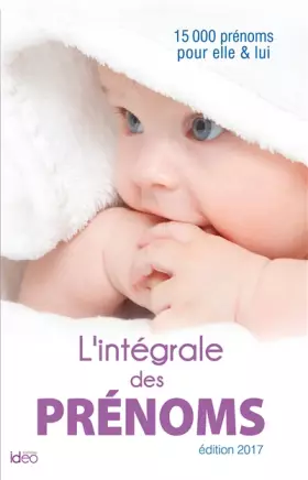 Couverture du produit · L'intégrale des prénoms 2017