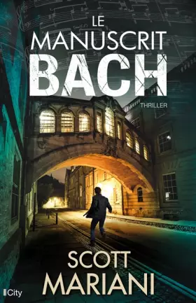 Couverture du produit · Le manuscrit Bach