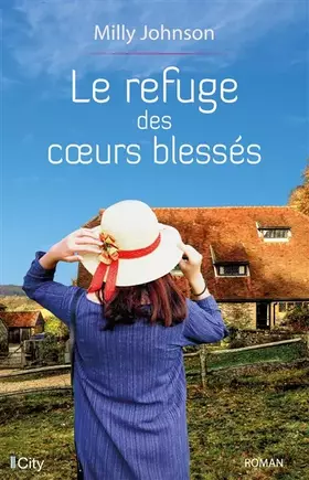 Couverture du produit · Le refuge des coeurs blessés