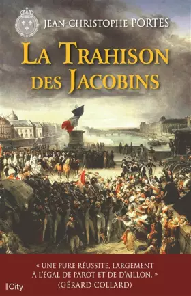 Couverture du produit · La trahison des Jacobins
