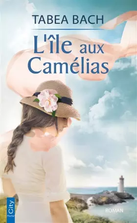 Couverture du produit · L'île aux camélias
