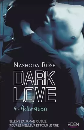 Couverture du produit · Dark Love T4: Adoration
