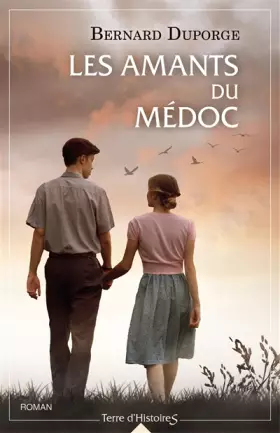 Couverture du produit · Les amants du Médoc